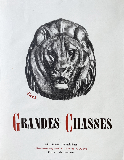 Paul JOUVE (1878-1973) - Grandes Chasses, de J-P. Delaleu de Trévières, 1944.