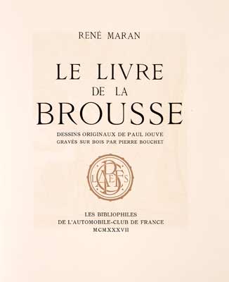 Le Livre de la Brousse de René Maran, 1937.