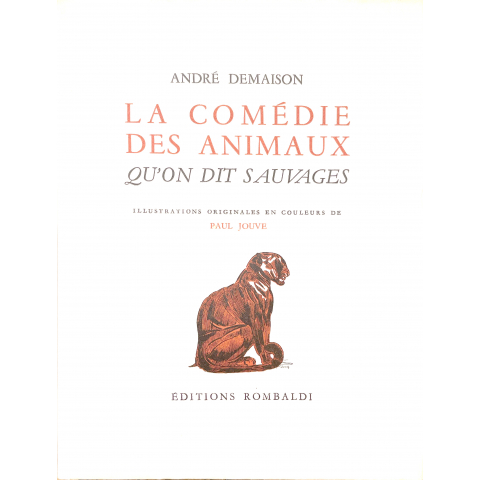 La comédie des animaux qu'on dit sauvages, d'André Demaison, 1950.